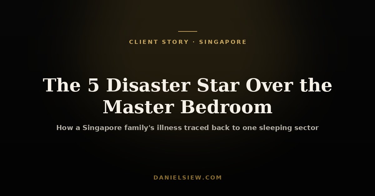 The Singapore HDB With the 5 Disaster Star Over the Master Bedroom — a Daniel Siew client story