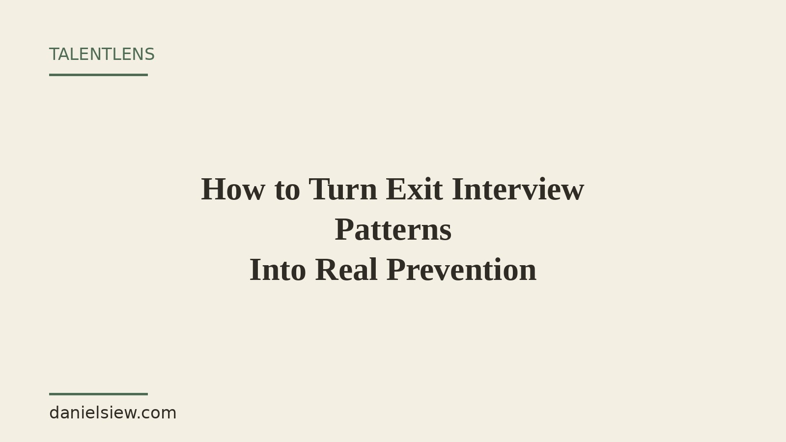 A cream-toned cover graphic for the TalentLens article on turning exit interview patterns into prevention.